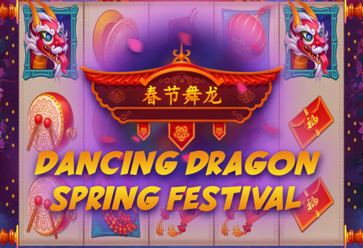 Dancing Dragon Spring Festival - Playson slot at Vegas Now Casino Casino